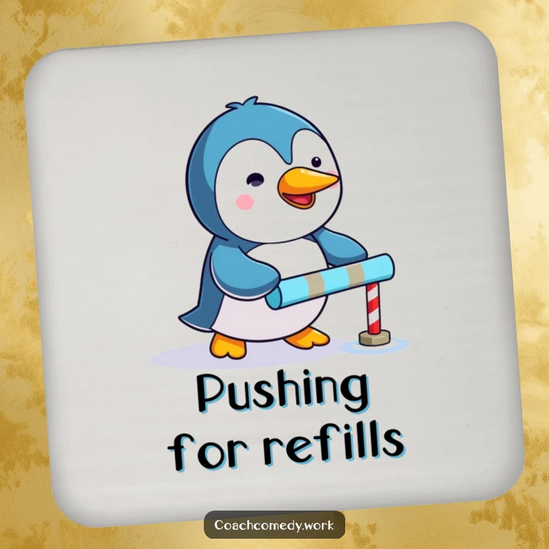 Funny Kawaii penguin drink coaster featuring a determined character pushing a tiny colorful goal marker, protects surfaces.