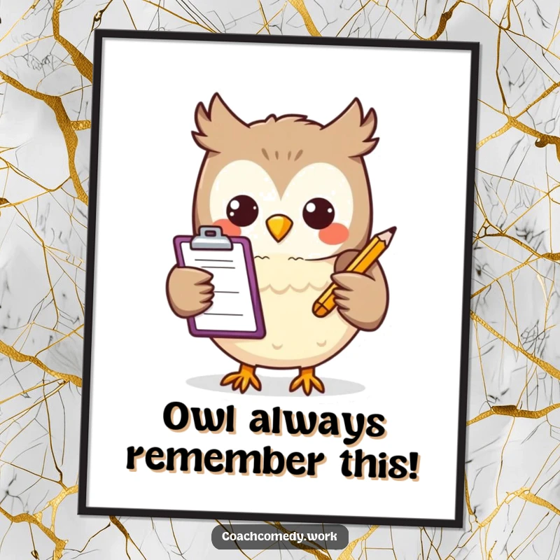 Funny free printable wall art: A cheerful Kawaii owl with a clipboard, looking studious and humorous for your decor.