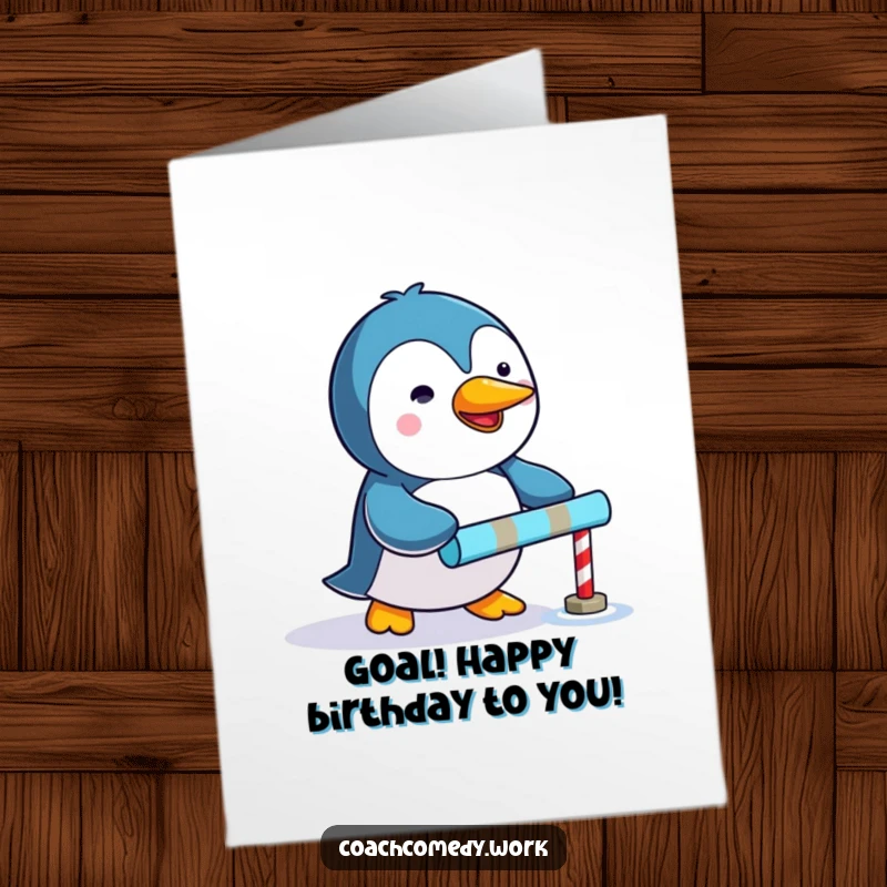 Funny Free Printable Kawaii Penguin Birthday Card, pushing a goal marker, DIY birthday wishes for go-getters.