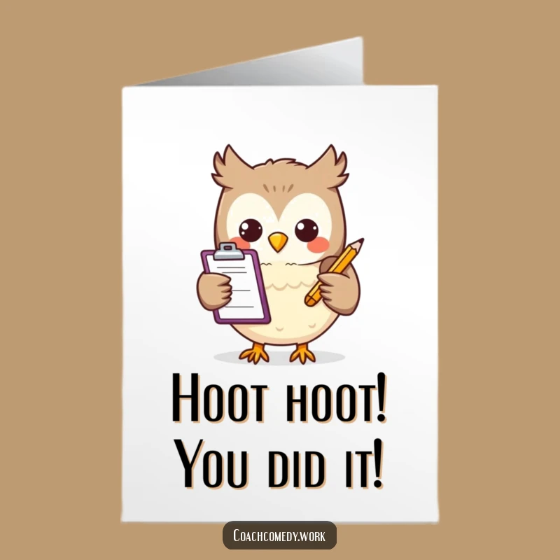 Free Printable Kawaii Owl Congrats Card - Humorous Downloadable Gift for Achievers