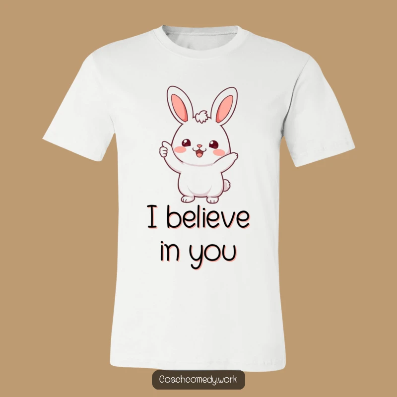 Funny Kawaii Rabbit T-Shirt: Cheerful Encouragement Wear, A Joyful Gift!